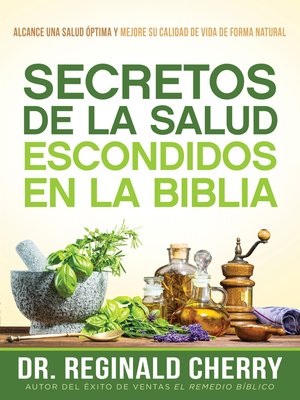 cover image of Secretos de la salud escondidos en la Biblia /  Hidden Bible Health Secrets